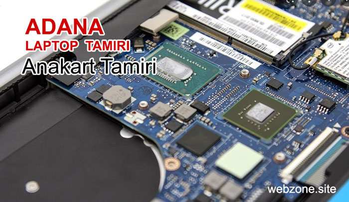 Adana Laptop Anakart Tamiri